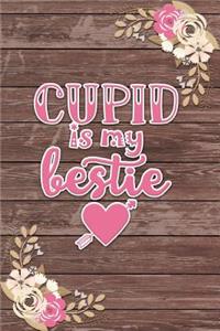 Cupid Is My Bestie