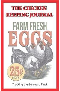 The Chicken Keeping Journal