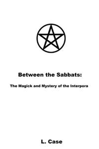 Between the Sabbats