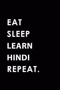 Eat Sleep Learn Hindi Repeat