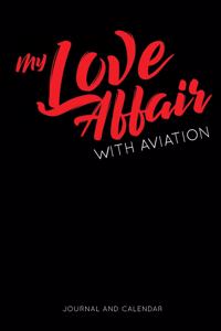 My Love Affair with Aviation