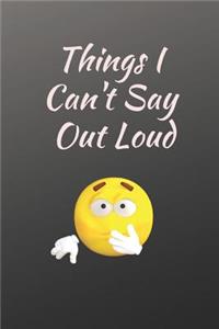 Things I Can't Say Out Loud