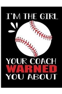 I'm the Girl Your Coach Warned You about