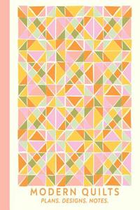 Modern Quilts Plans Designs Notes