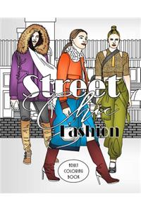Street Chic Fashion