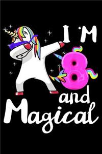 I Am 8 and Magical