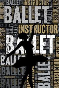 Ballet Instructor Journal