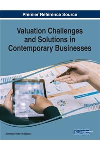 Valuation Challenges and Solutions in Contemporary Businesses