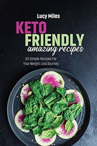 Keto-Friendly Amazing Recipes