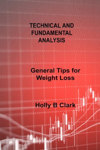 Technical and Fundamental Analysis