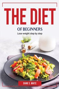 The Diet of Beginners