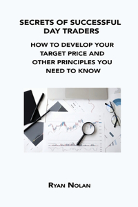Secrets of Successful Day Traders