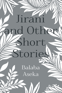 Jirani and Other Short Stories