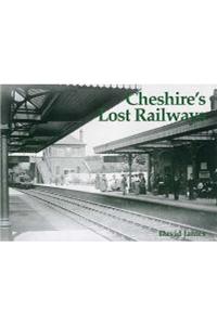 Cheshire's Lost Railways