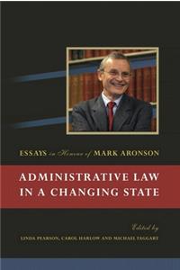 Administrative Law in a Changing State