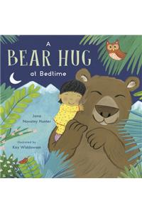 A Bear Hug at Bedtime