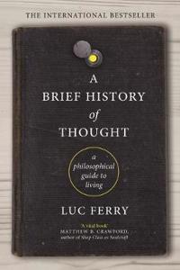 A Brief History of Thought