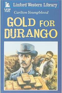 Gold For Durango