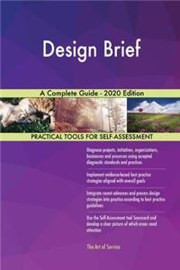 Design Brief A Complete Guide - 2020 Edition