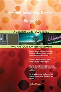 Internet Telephony Service Provider A Complete Guide - 2020 Edition