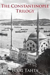 The Constantinople Trilogy