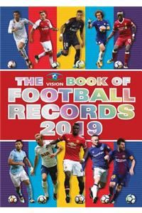 The Vision Book of Football Records 2019
