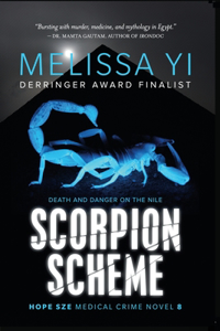 Scorpion Scheme (Hope Sze Medical Crime 8)