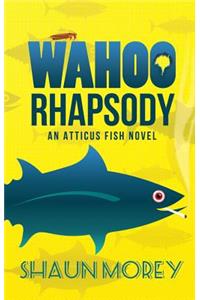 Wahoo Rhapsody