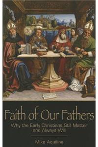 Faith of Our Fathers