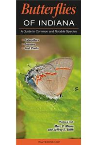 Butterflies of Indiana: A Guide to Common and Notable Species