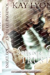 Someone To Trust