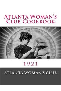 Atlanta Woman's Club Cookbook