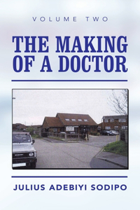 Making of a Doctor