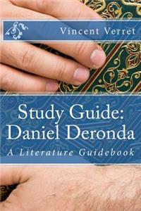 Study Guide: Daniel Deronda: A Literature Guidebook