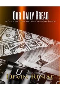 Our Daily Bread