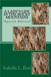 A Lady's Life in the Rocky Mountains