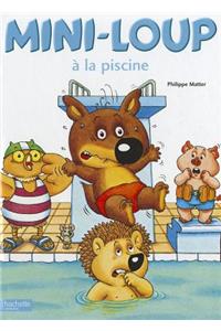 Mini-Loup Ã? La Piscine