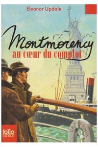 Montmorency au coeur du complot