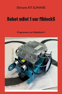 Robot mBot 1 sur Mblock5