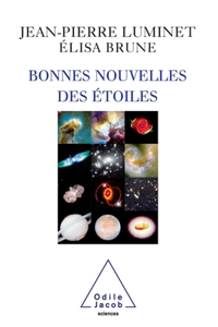 Good News from the Stars / Bonnes nouvelles des étoiles