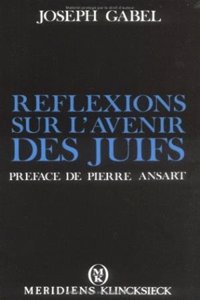 Reflexions Sur l'Avenir Des Juifs
