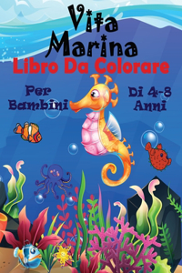 Vita Marina Libro Da Colorare Per Bambini