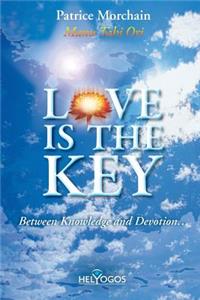 Love is the Key