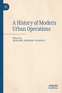 History of Modern Urban Operations