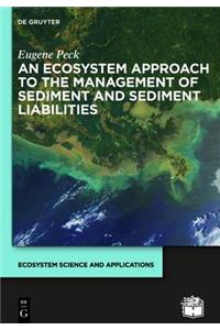 An Ecosystem Approach to the Management of Sediment and Sediment Liabilities