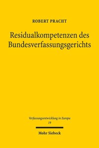 Residualkompetenzen des Bundesverfassungsgerichts