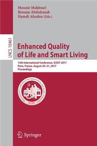 Enhanced Quality of Life and Smart Living