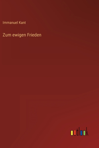 Zum ewigen Frieden