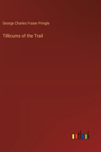 Tillicums of the Trail