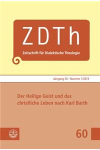 Der Heilige Geist Und Das Christliche Leben Nach Karl Barth